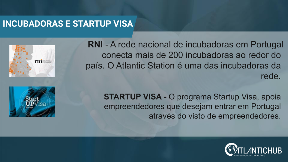 Incubadoras e Startup Visa - Programas de apoio governamental para empresas na internacionalização Luso-Brasileira